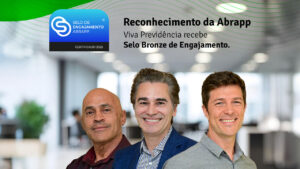 Viva Previdência é premiada com o Selo de Engajamento da Abrapp